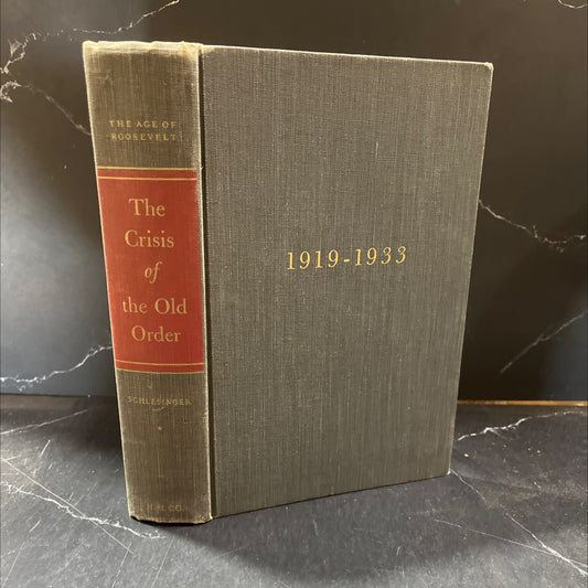 the crisis of the old order 1919-1933 book, by arthur m. schlesinger, jr., 1957 Hardcover image 1