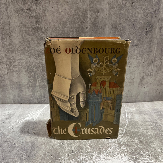 the crusades book, by zoé oldenbourg, 1966 Hardcover image 1