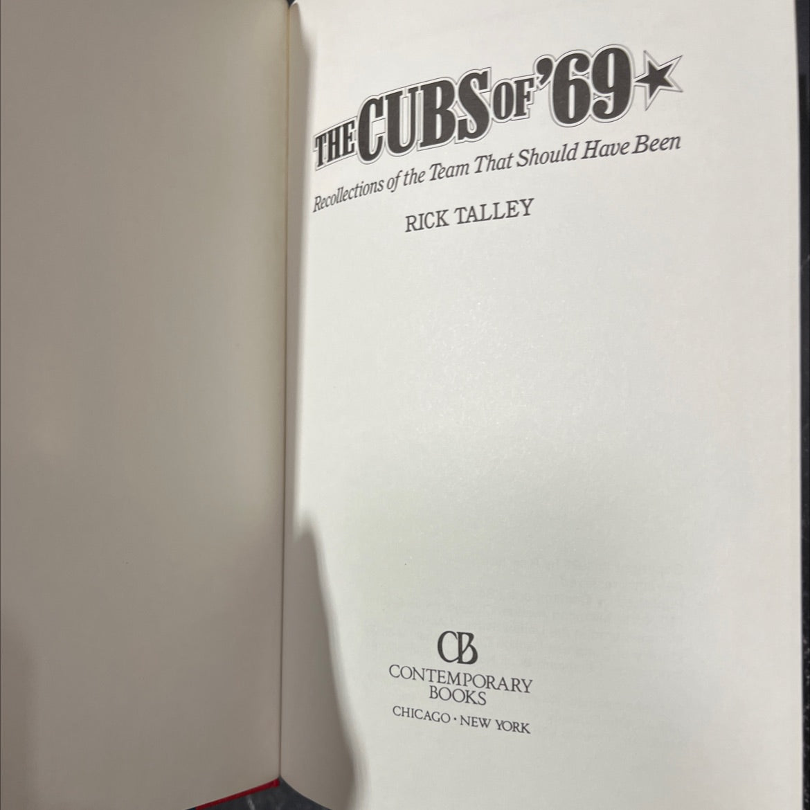 the cubs of '69 recollections of the team that should have been book, by rick talley, 1989 Hardcover image 2