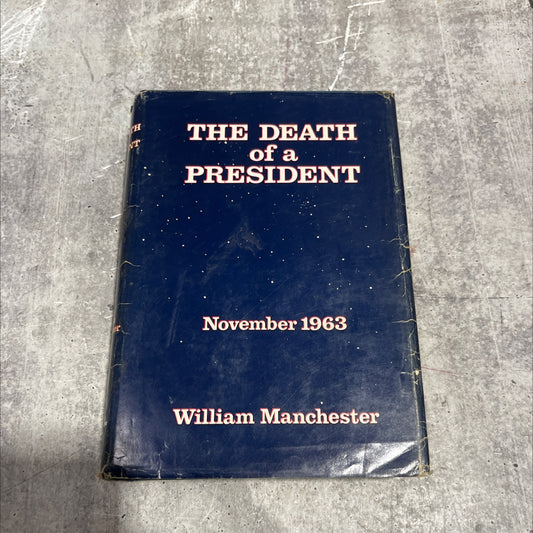 the death of a president book, by william manchester, 1967 Hardcover image 1