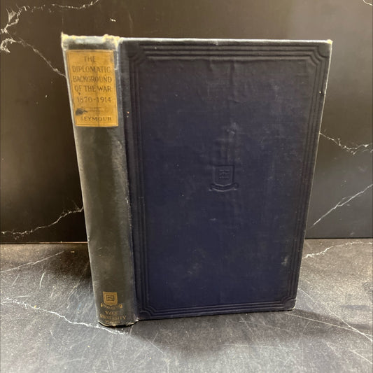 the diplomatic background of the war 1870-1914 book, by charles seymour, 1918 Hardcover image 1