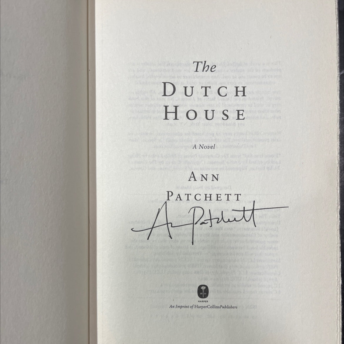 SIGNED the dutch house book, by ann patchett, 2019 Hardcover, First Edition image 2