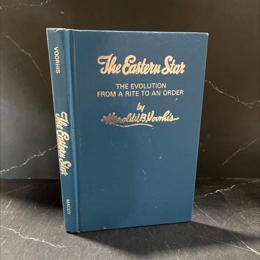 the eastern star the evolution from a rite to an order book, by Harold Van Buren Voorhis, 1976 Hardcover image 1