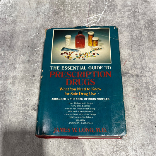 the essential guide to prescription drugs: what you need to know for safe drug use book, by james w. long, m.d., 1977 image 1