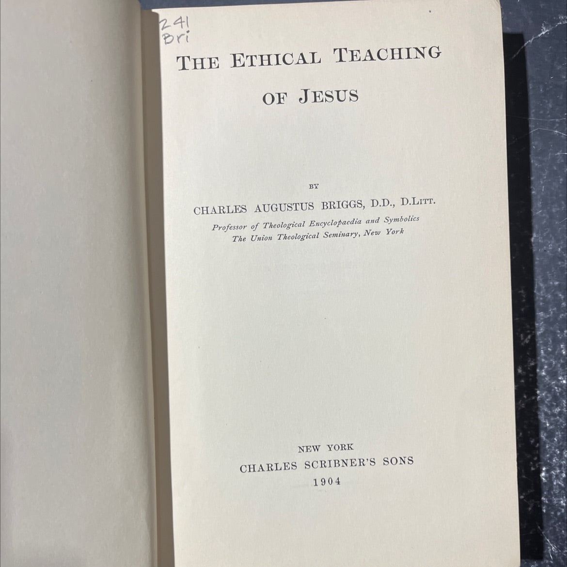 the ethical teaching of jesus book, by charles augustus briggs, 1904 Hardcover image 2