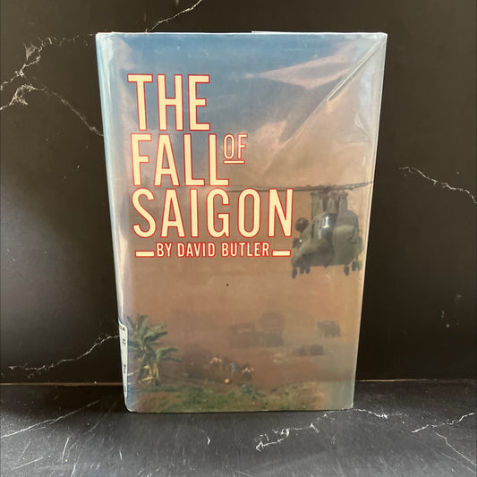 the fall of zuho caviomir saigon scenes from the sudden end of a long war book, by David Butler, 1985 Hardcover image 1