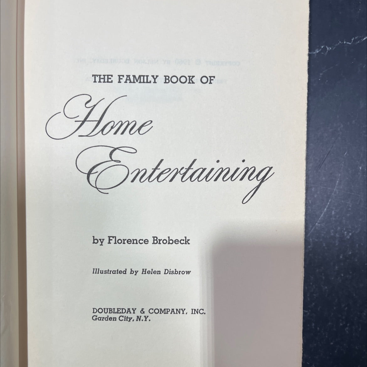 the family book of home entertaining book, by florence brobeck, 1960 Hardcover image 2