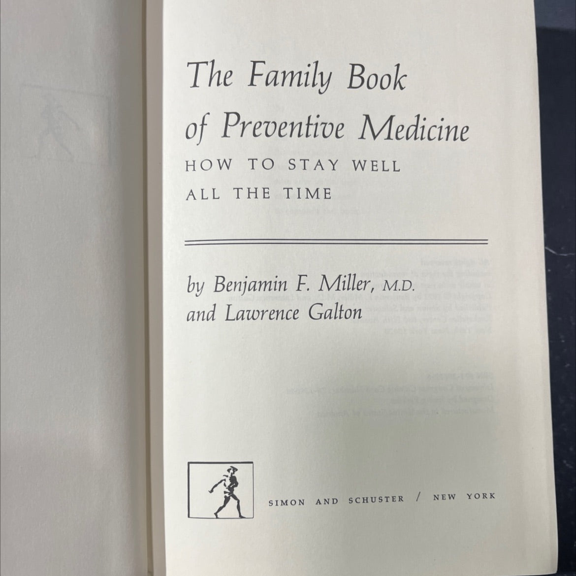 the family book of preventive medicine how to stay well all the time book, by Benjamin F. Miller, M.D. and Lawrence image 2