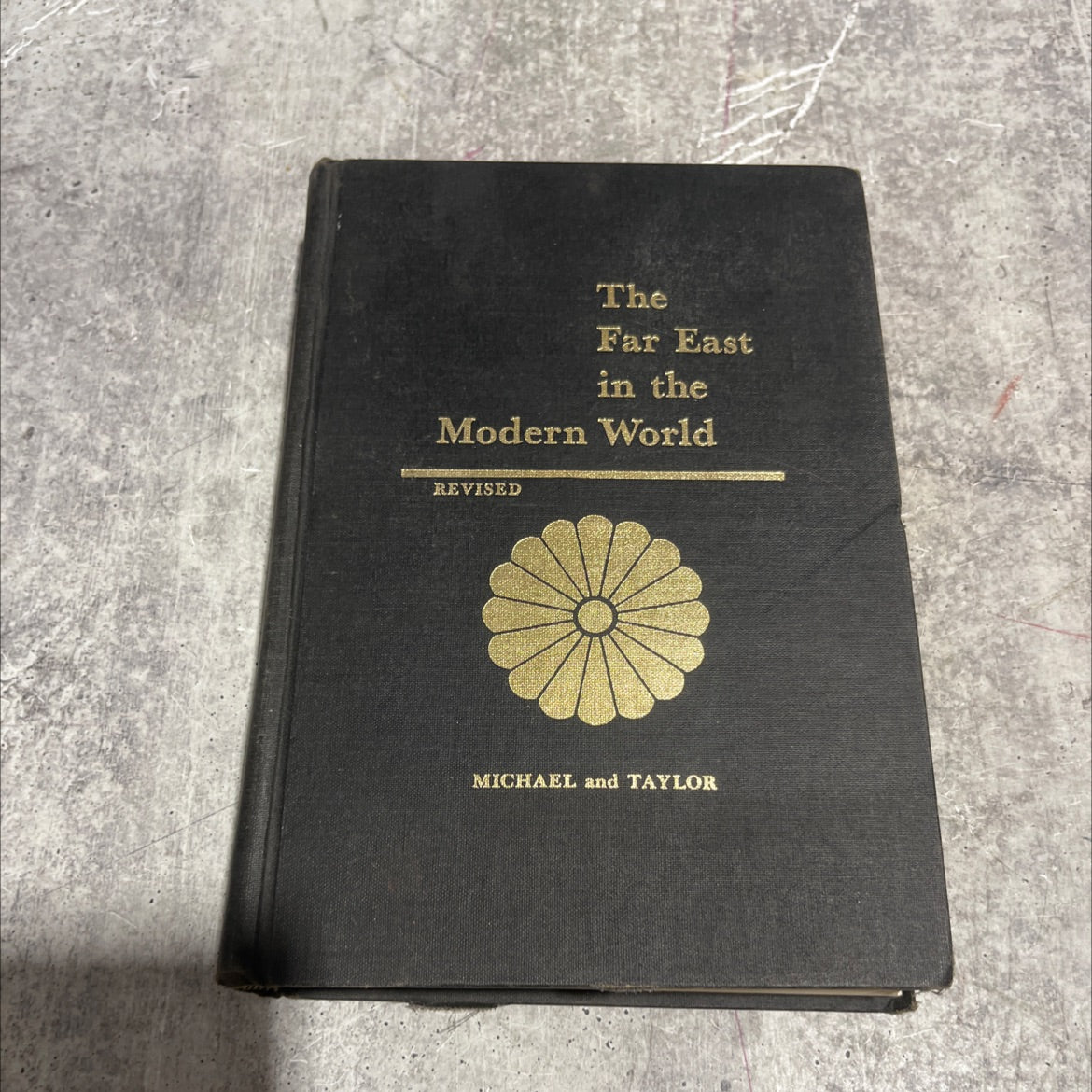 the far east in the modern world book, by franz h. michael, george e. taylor, 1964 Hardcover image 1