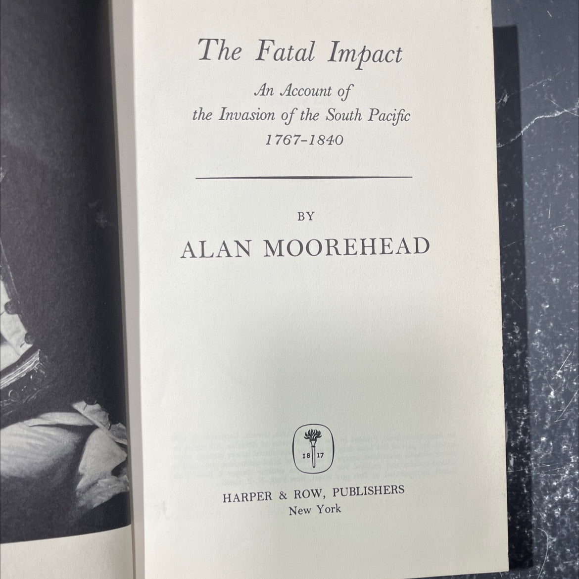 the fatal impact an account of the invasion of the south pacific 1767-1840 book, by alan moorehead, 1966 Hardcover image 2