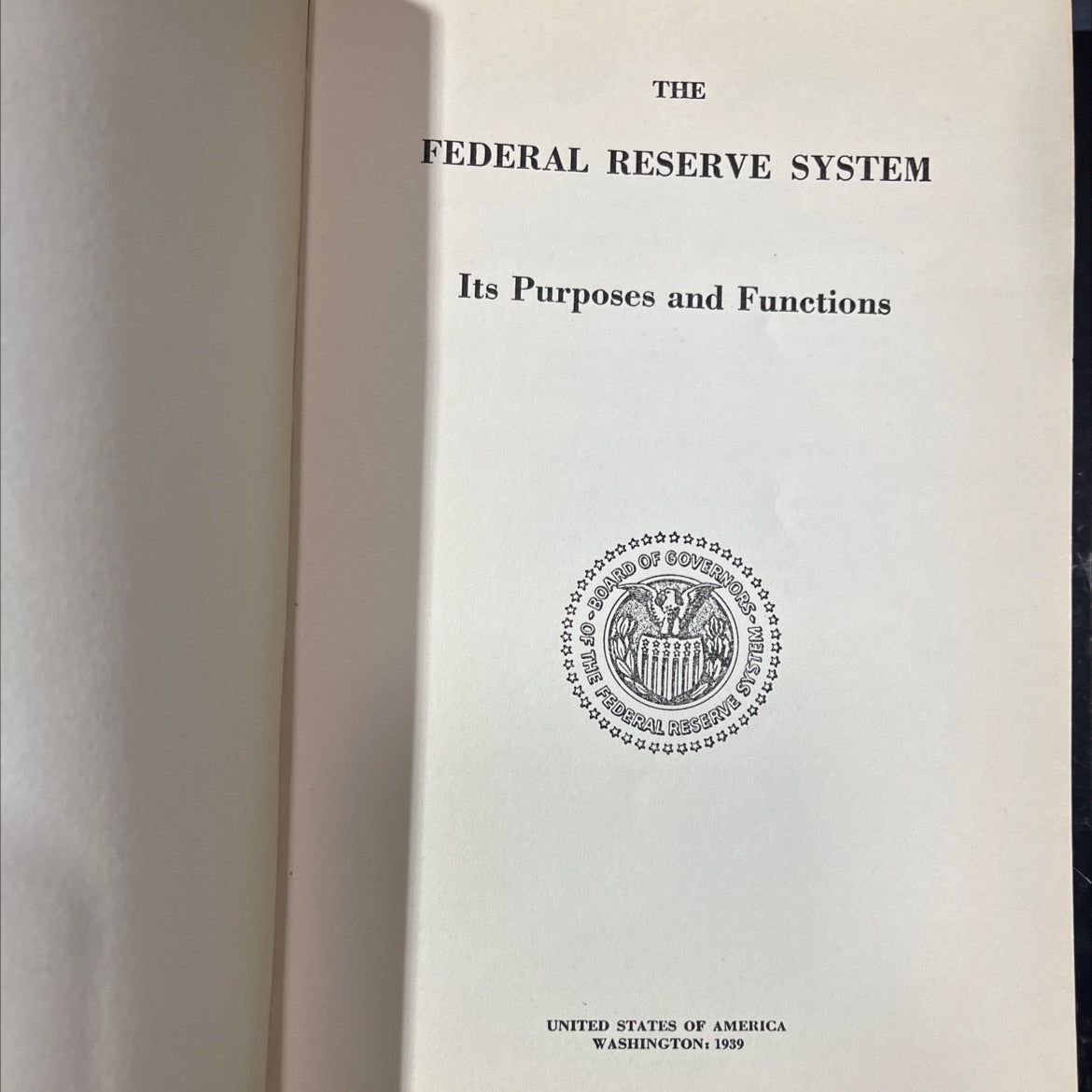 the federal reserve system its purposes and functions book, by unknown, 1939 Paperback image 2
