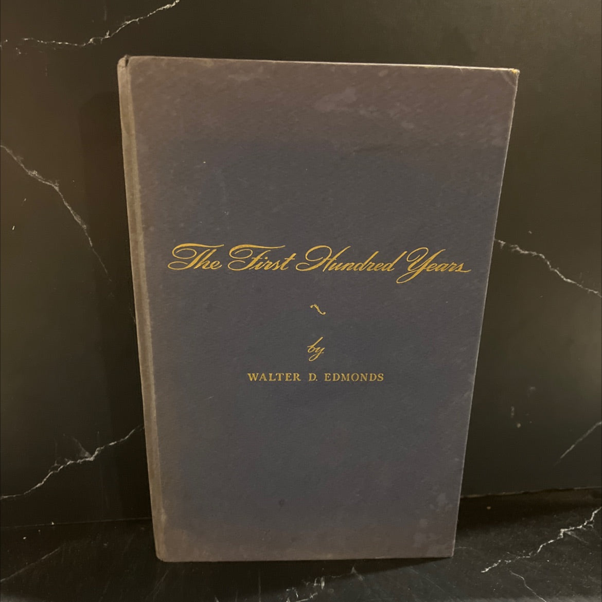 the first hundred years 1848-1948 book, by walter d. edmonds, 1948 Hardcover image 1