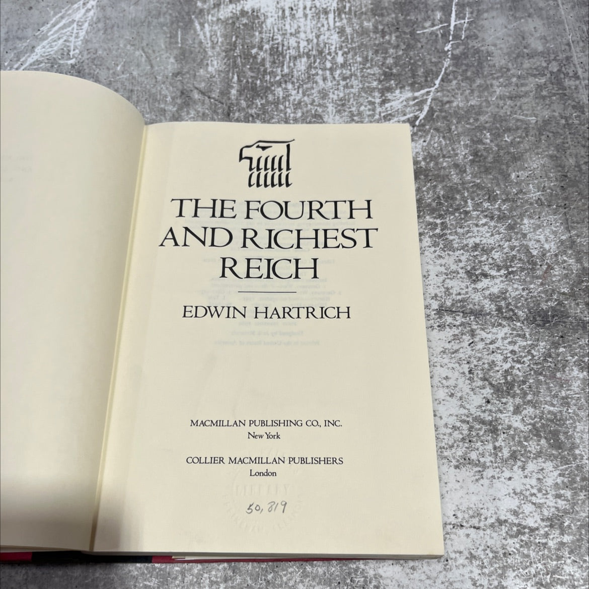 the fourth and richest reich book, by edwin hartrich, 1980 Hardcover image 2
