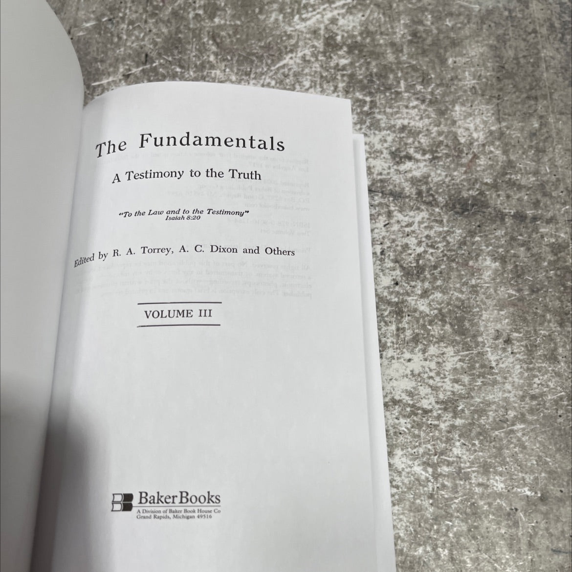 the fundamentals a testimony to the truth book, by R. A. Torrey, A. C. Dixon and Others, 2008 Hardcover image 2