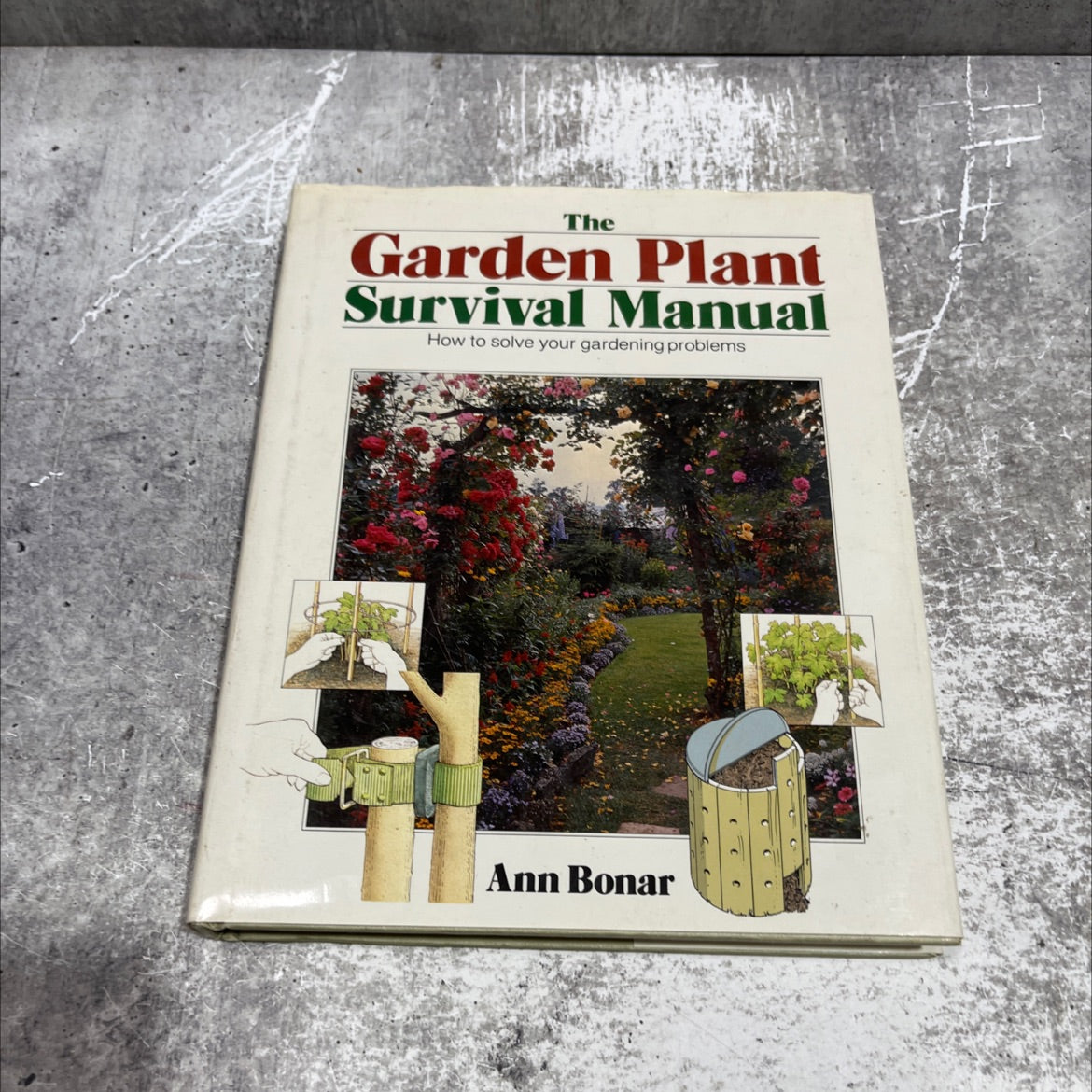 the garden plant survival manual book, by ann bonar, 1984 Hardcover image 1