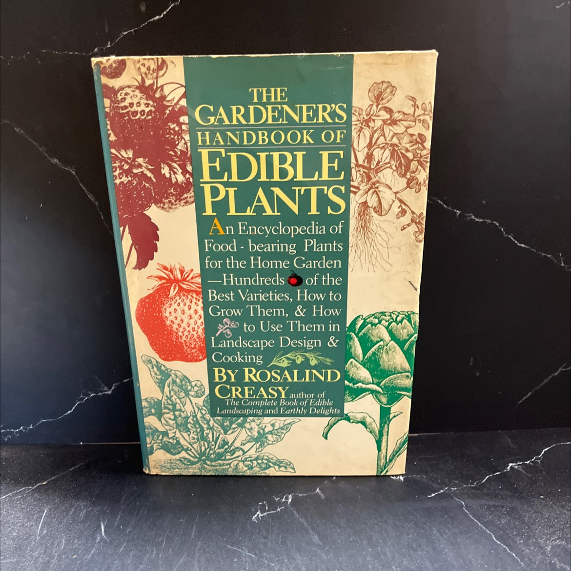 the gardener's handbook of edible plants book, by Rosalind Creasy, 1986 Hardcover image 1