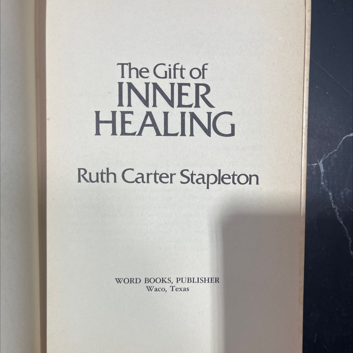 the gift of inner healing book, by ruth carter stapleton, 1976 Hardcover image 2