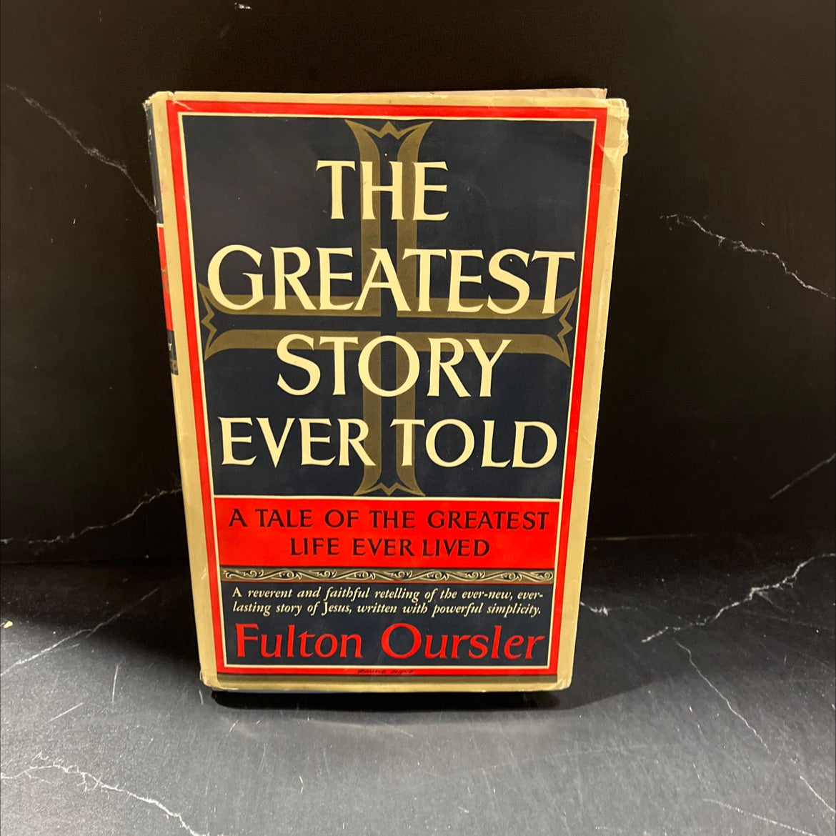 the greatest story ever told a tale of the greatest life ever lived book, by fulton oursler, 1949 Hardcover image 1