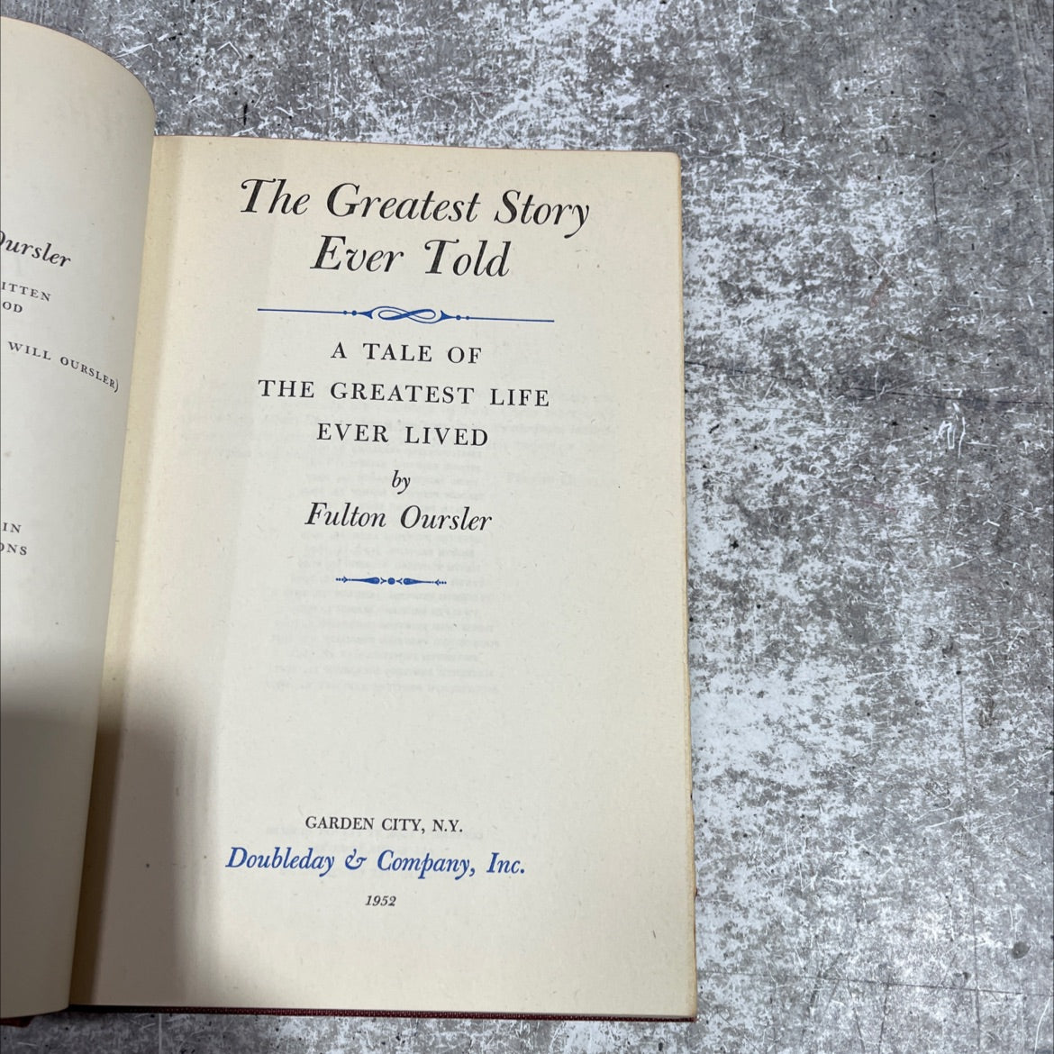 the greatest story ever told a tale of the greatest life ever lived book, by fulton oursler, 1952 Hardcover image 2