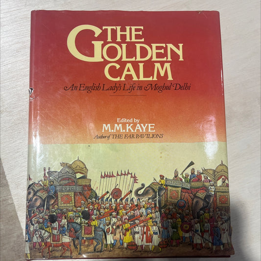 the holden calm an english lady's life in moghul delhi reminiscences book, by emily, lady clive bayley, 1980 Hardcover, image 1