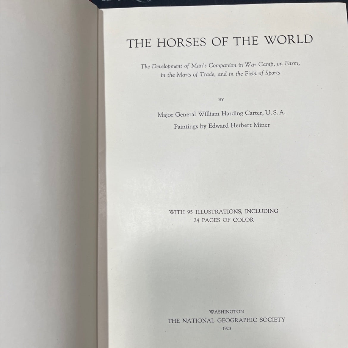 the horses of the world the development of man's companion in war camp, on farm, in the marts of trade, and in the image 2