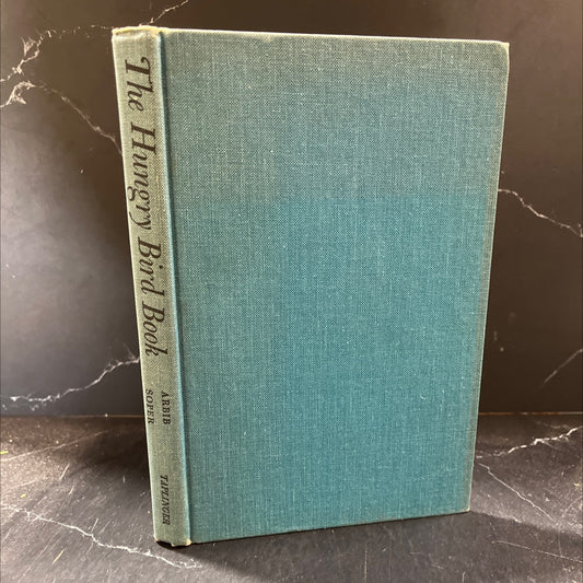 the hungry bird book book, by robert arbib & tony soper, 1971 Hardcover image 1
