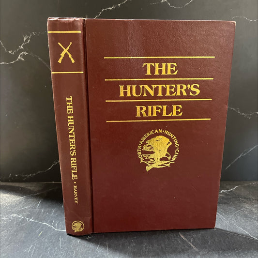 the hunter's rifle book, by Clay Harvey, 1988 Hardcover image 1