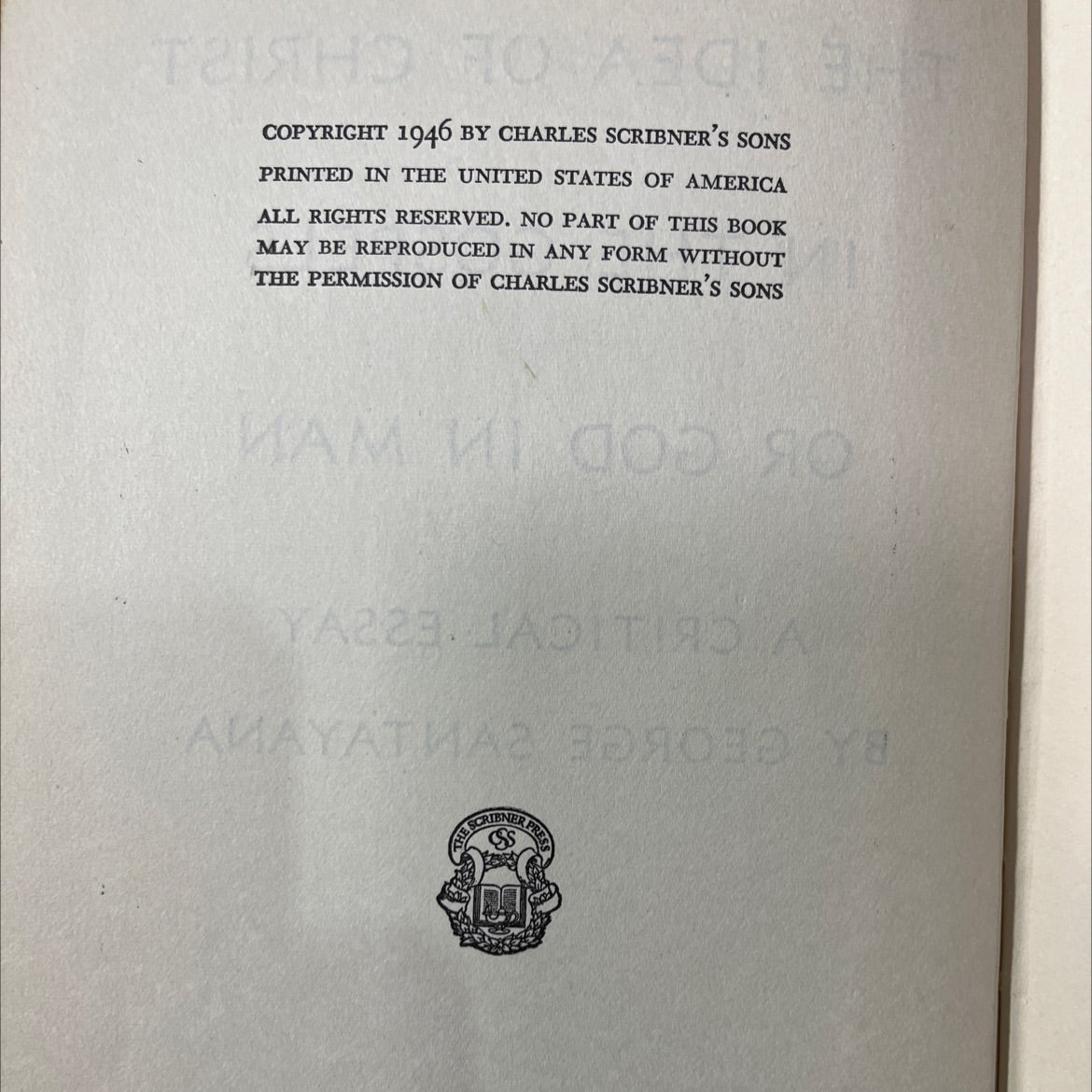 the idea of christ in the gospels or god in man a critical essay book, by george santayana, 1946 Hardcover image 3