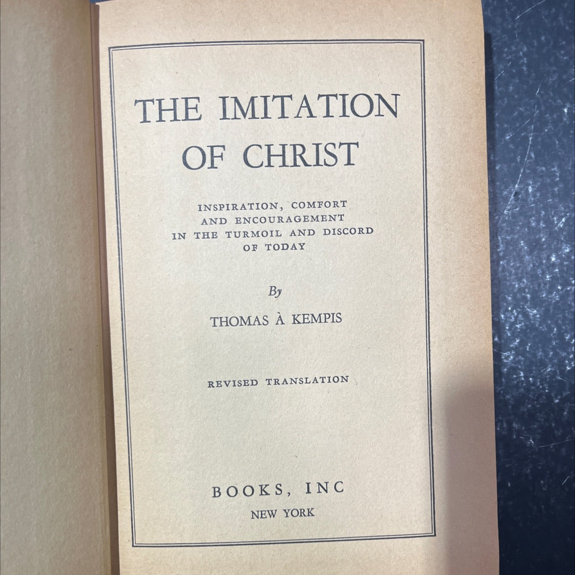 the imitation of christ inspiration, comfort and encouragement in the turmoil and discord of today book, by thomas à image 2