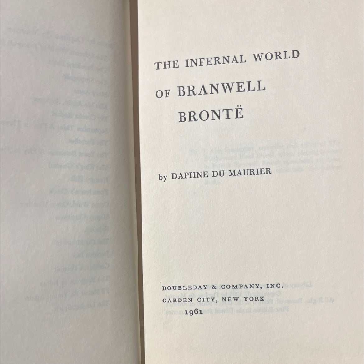 the infernal world of branwell brontë book, by daphne du maurier, 1961 Hardcover image 2
