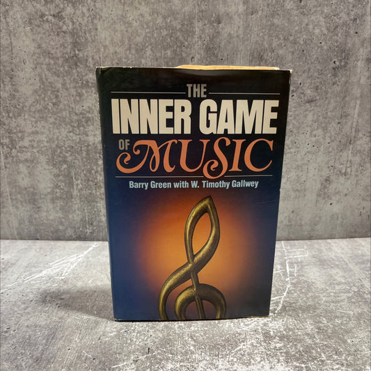 the inner game of music book, by Barry Green, 1986 Hardcover image 1