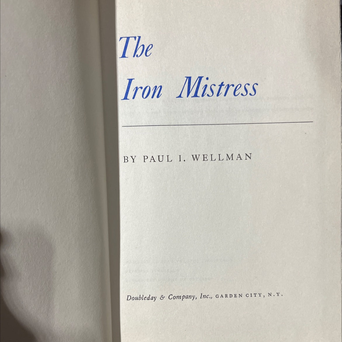 the iron mistress book, by paul i. wellman, 1951 Hardcover image 2