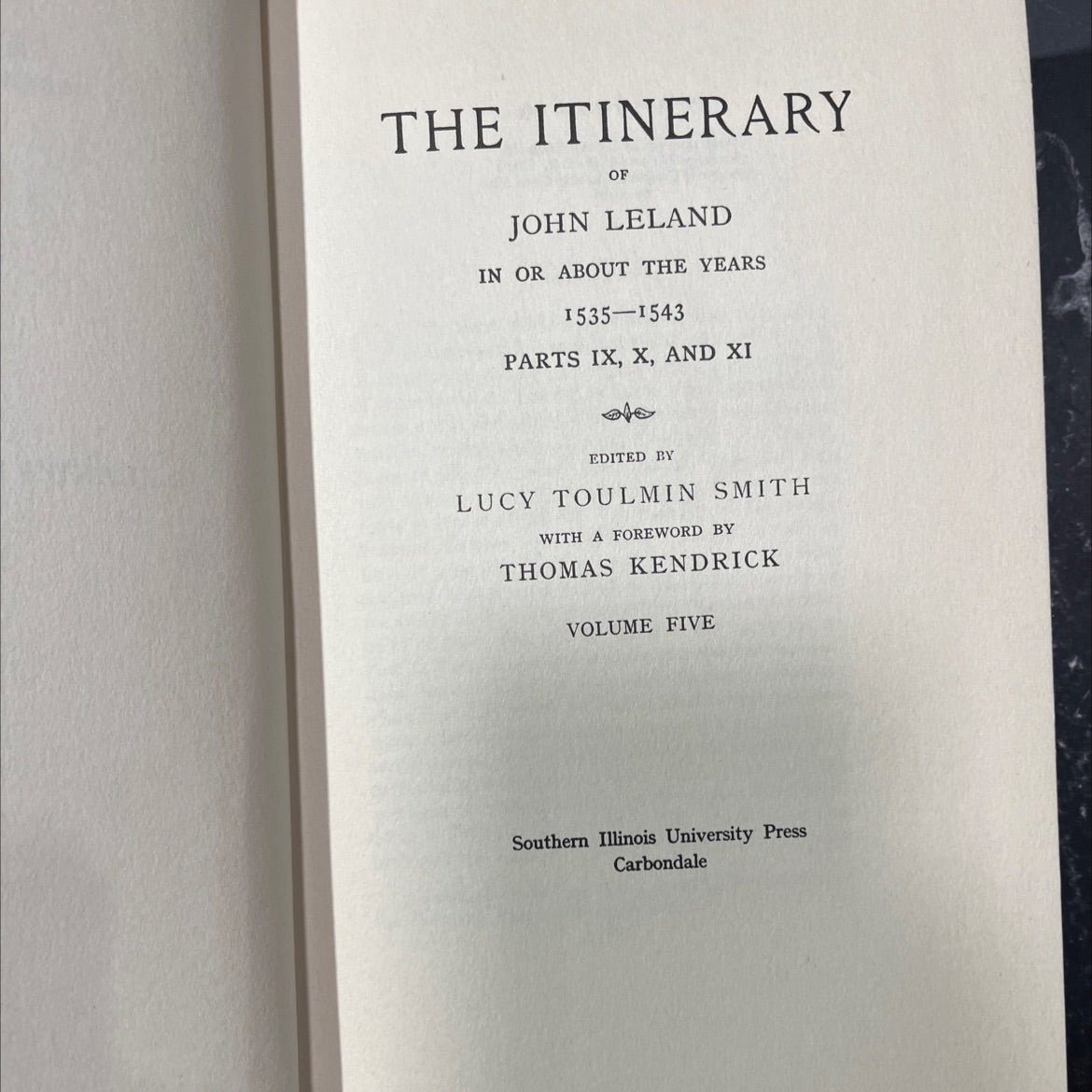the itinerary of john leland in or about the years 1535-1543 parts ix, x, and xi book, by john leland, 1964 Hardcover image 2