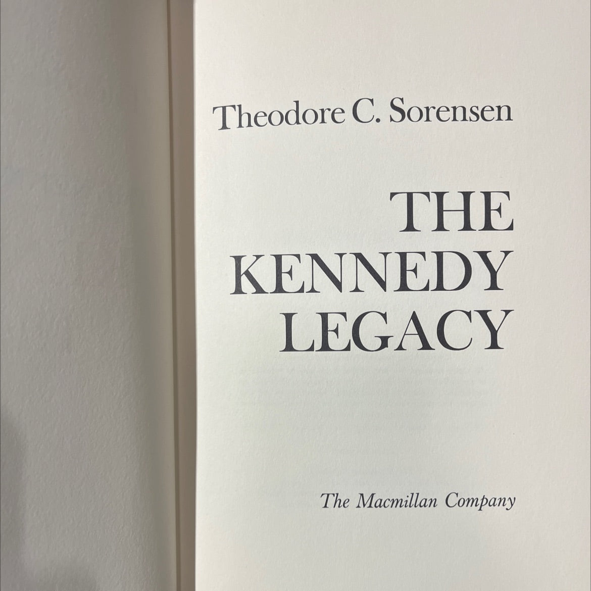 the kennedy legacy book, by Theodore C. Sorensen, 1969 Hardcover image 2