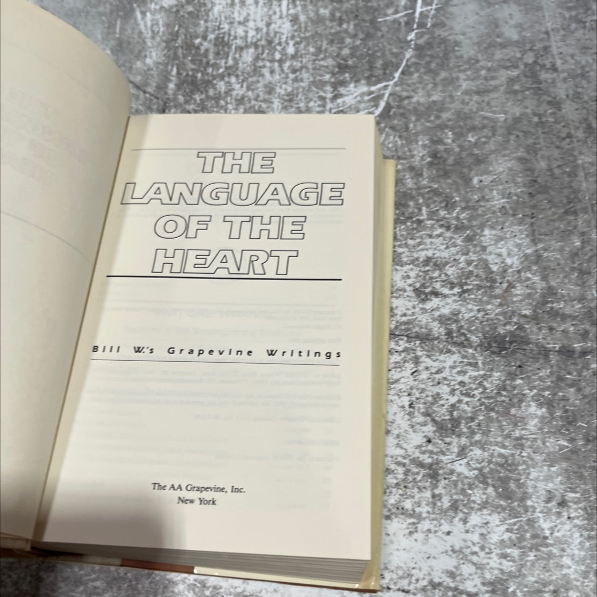 the language of the heart bill wa's grapevine writings book, by Bill W, 1988 Hardcover image 2