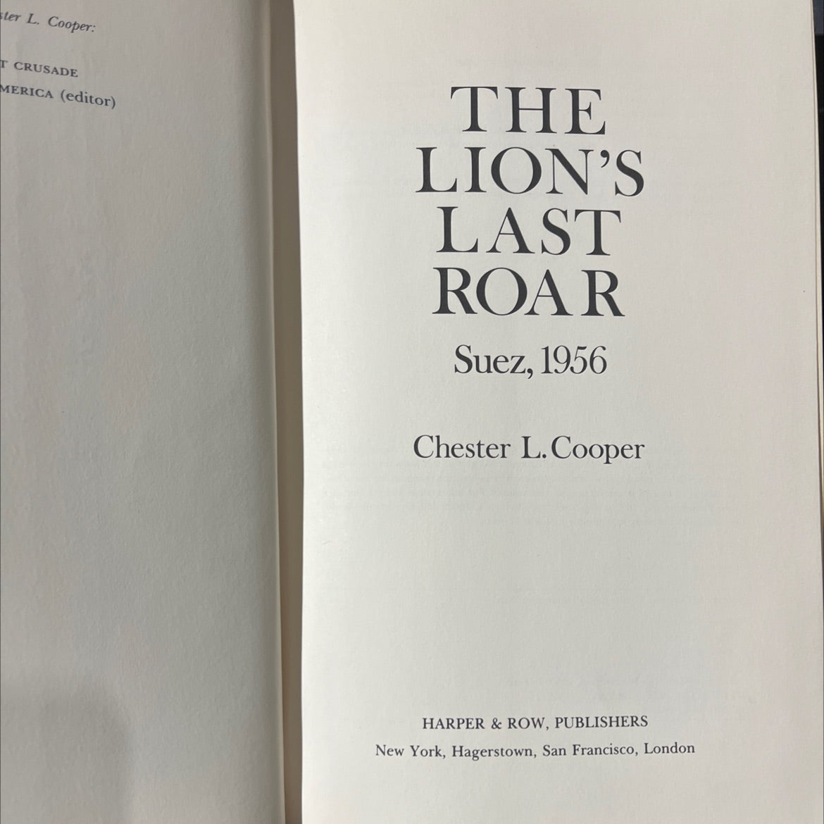 the lion's last roar: suez, 1956 book, by Chester L. Cooper, 1978 Hardcover image 2