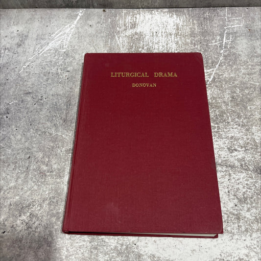 the liturgical drama in medieval spain book, by richard b. donovan, c.s.b., 1958 Hardcover image 1