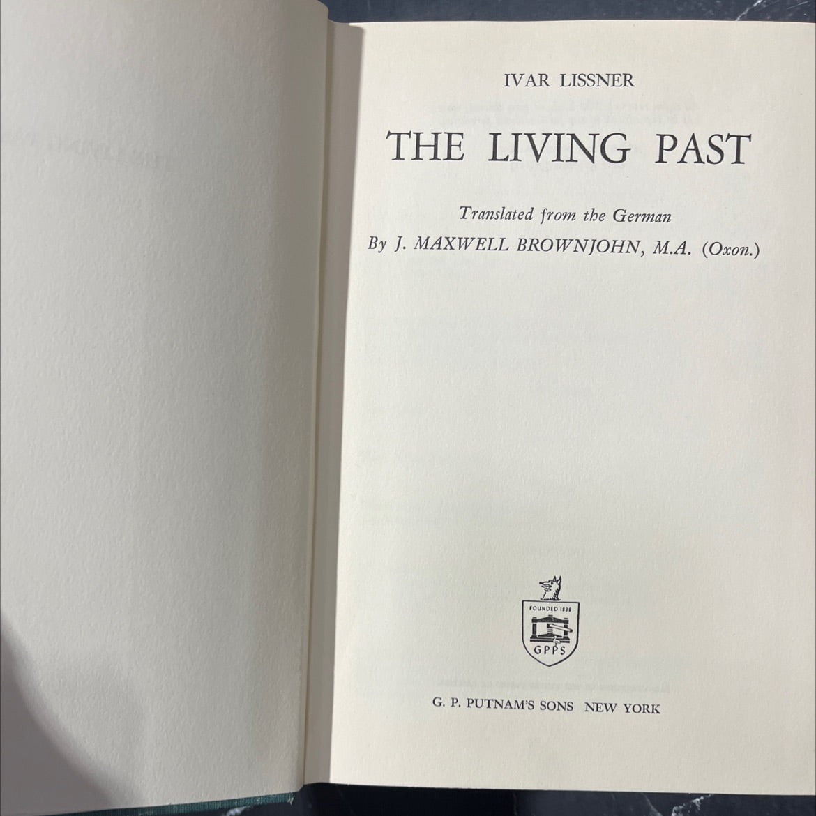 the living past book, by ivar lissner, 1957 Hardcover image 2