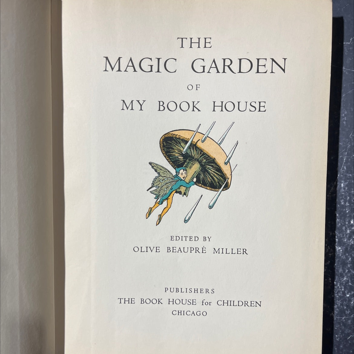 the magic garden of my book house book, by olive beaupré miller, 1937 Hardcover image 2