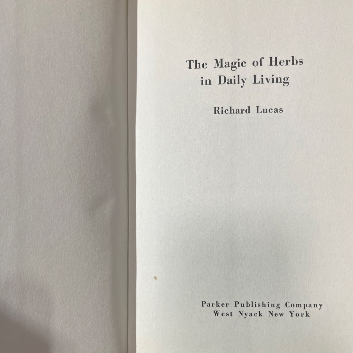 the magic of herbs in daily living book, by richard lucas, 1972 Hardcover image 2