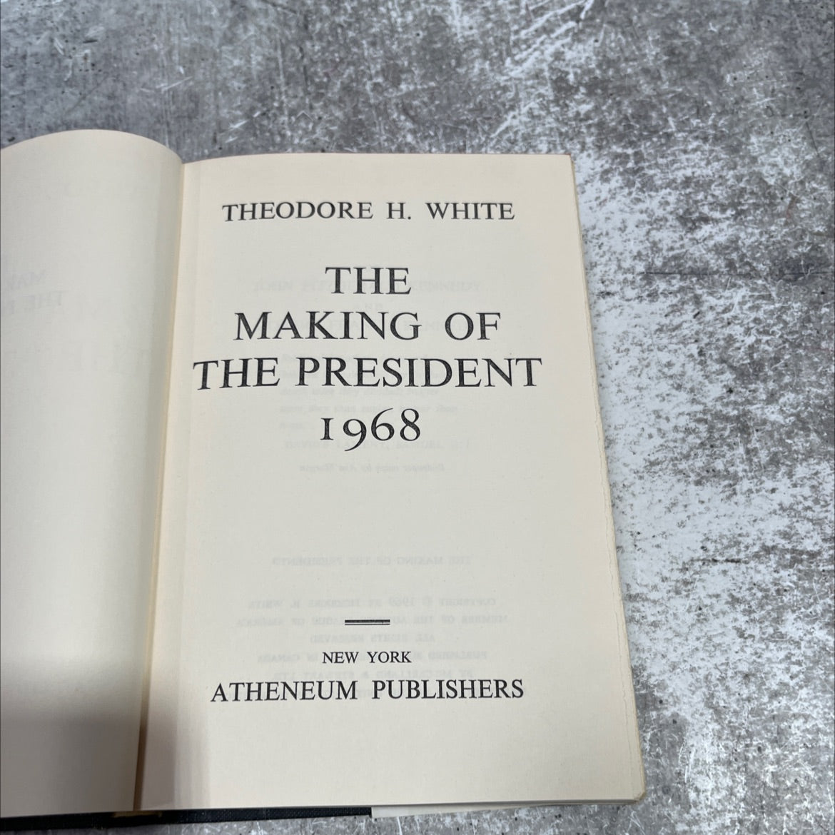 the making of the president 1968 book, by theodore h. white, 1969 Hardcover image 2