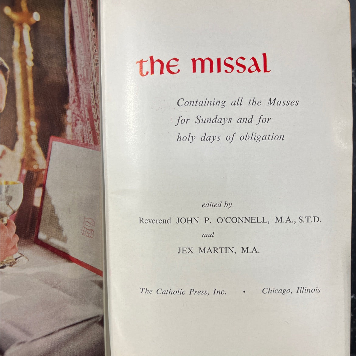 the missal containing all the masses for sundays and for holy days of obligation book, by reverend john p. o'connell, image 2