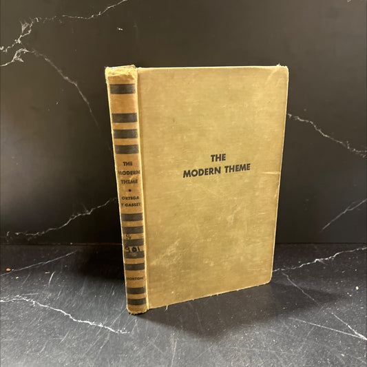 the modern theme book, by jose ortega y gasset, 1933 Hardcover image 1