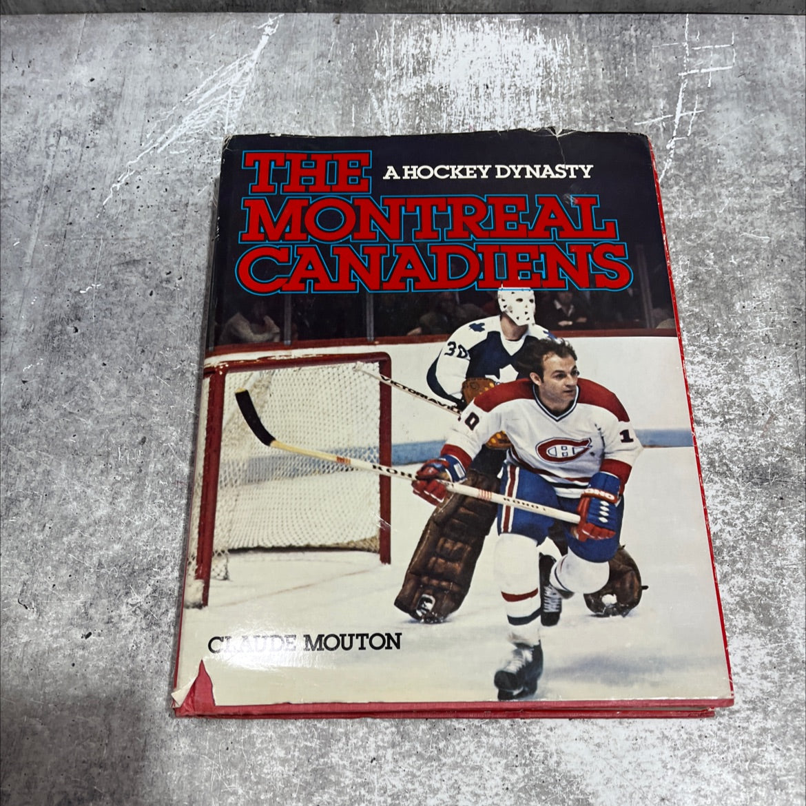 the montreal canadiens: a hockey dynasty book, by claude mouton, 1980 Hardcover image 1