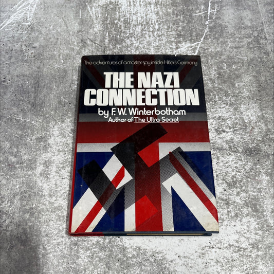 the nazi connection book, by F. W. Winterbotham, 1978 Hardcover image 1