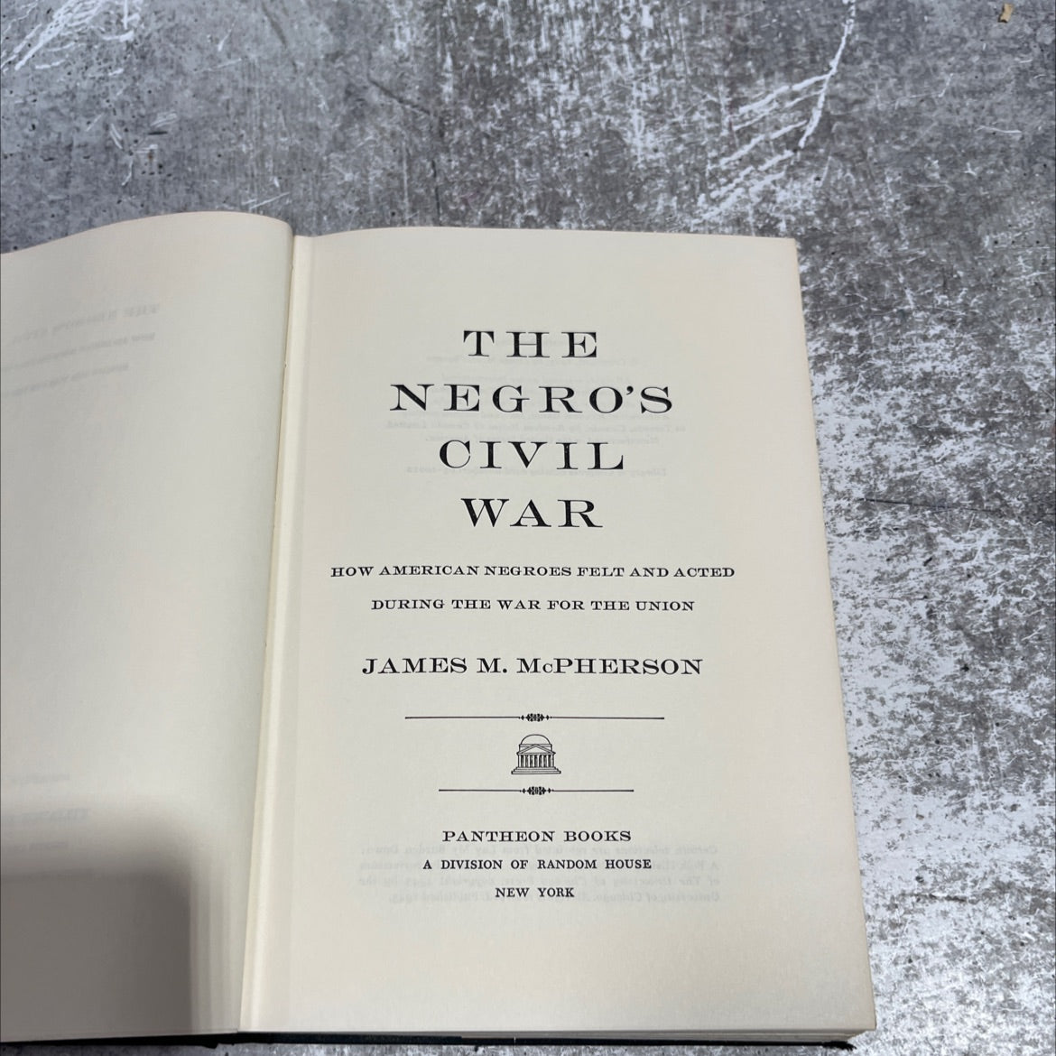 the negro's civil war how american negroes felt and acted during the war for the union book, by james m. mcpherson, image 2