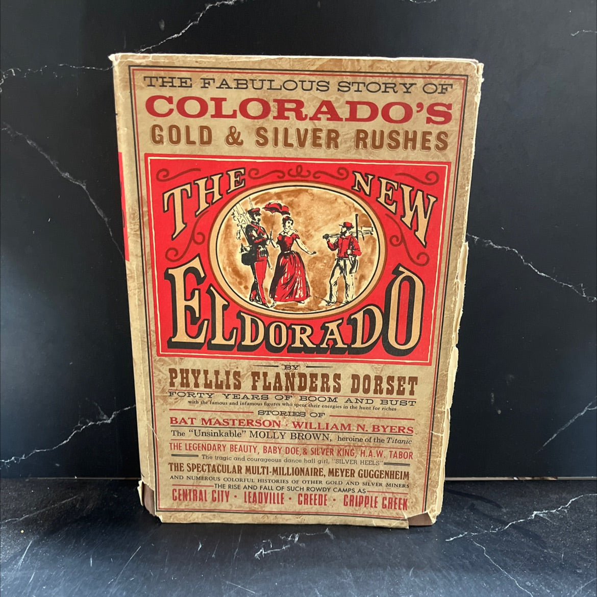 the new eldorado the story of colorado's gold and silver rushes book, by phyllis flanders dorset, 1970 Hardcover image 1