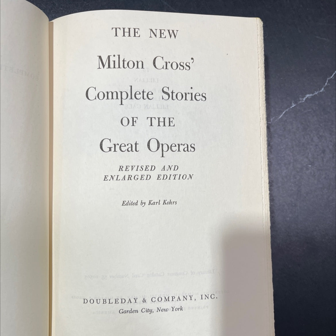 the new milton cross' complete stories of the great operas revised and enlarged edition book, by Karl Kohrs, 1970 image 2