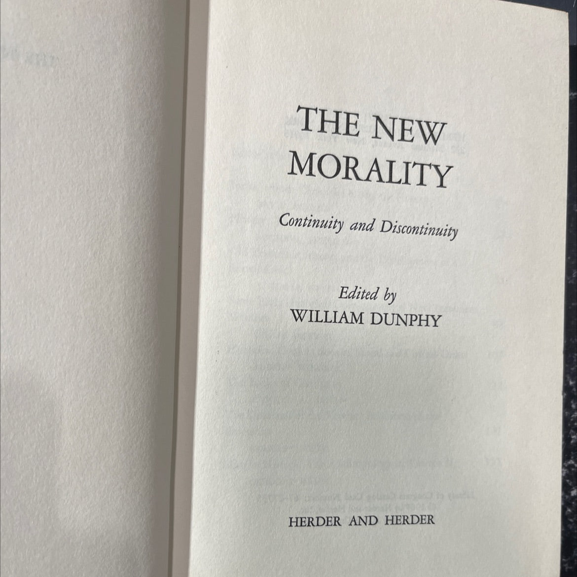 the new morality continuity and discontinuity book, by william dunphy, 1967 Hardcover image 2