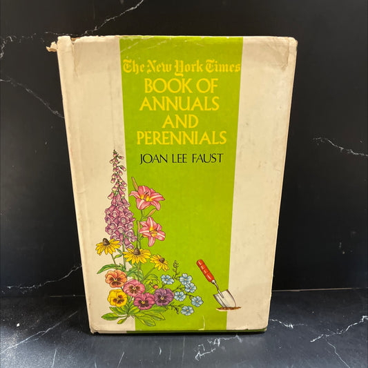 the new york times book of annuals and perennials book, by Joan Lee Faust, 1980 Hardcover image 1